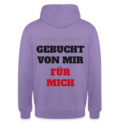 Raumbelegung: gebucht von mir. Für mich. Motiv-Hoodie unisex, Farbe Lavendel