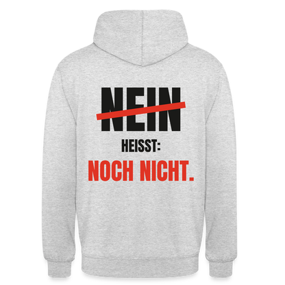 Nein heißt: noch nicht. Motiv-Hoodie unisex, Farbe Hellgrau meliert