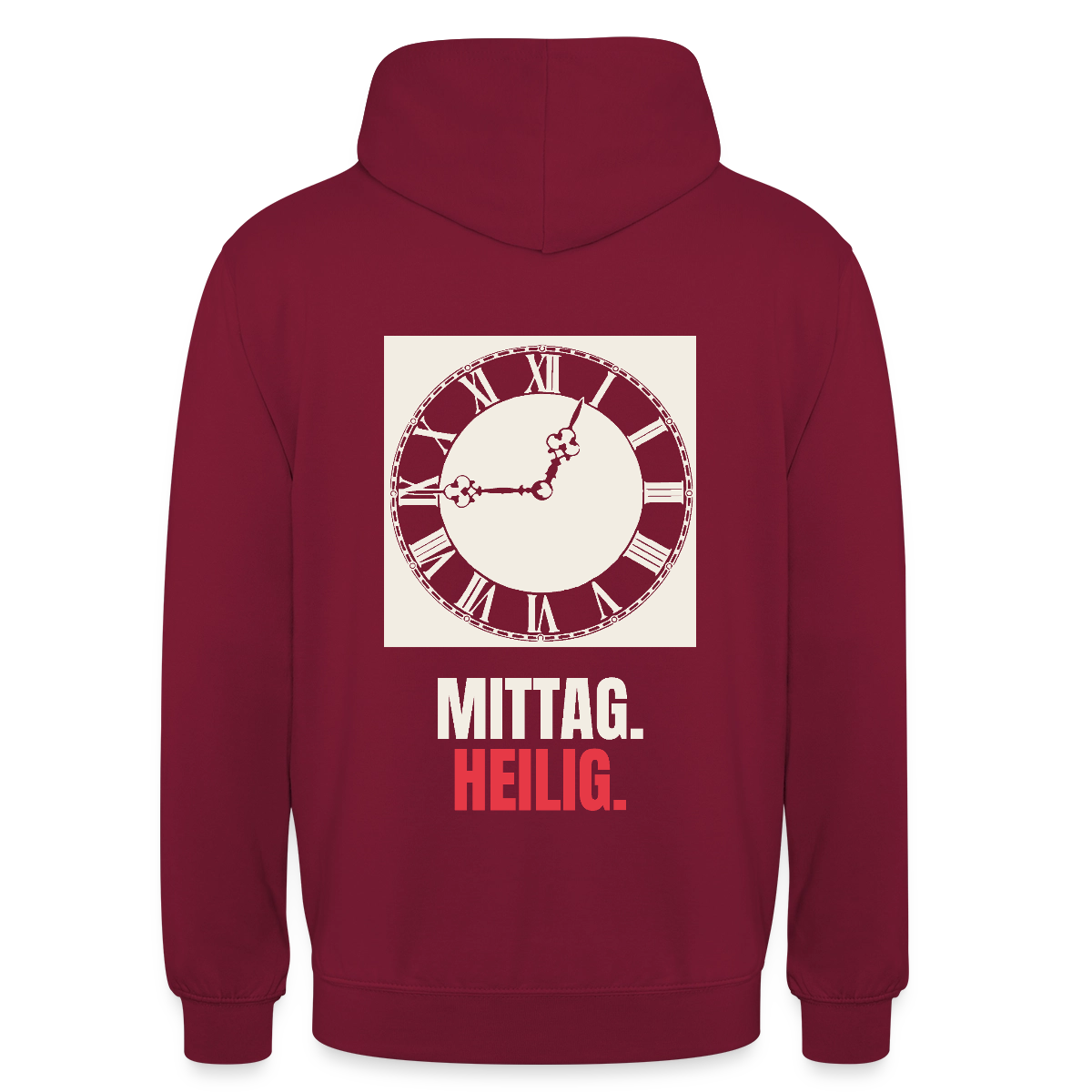 "Mittag. Heilig." Motiv-Hoodie unisex, Farbe Bordeaux