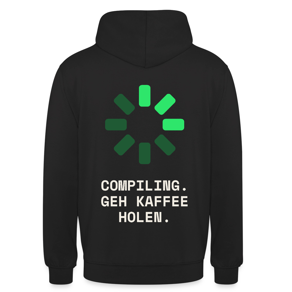 Compiling. Geh Kaffee holen. Motiv-Hoodie unisex, Farbe Schwarz