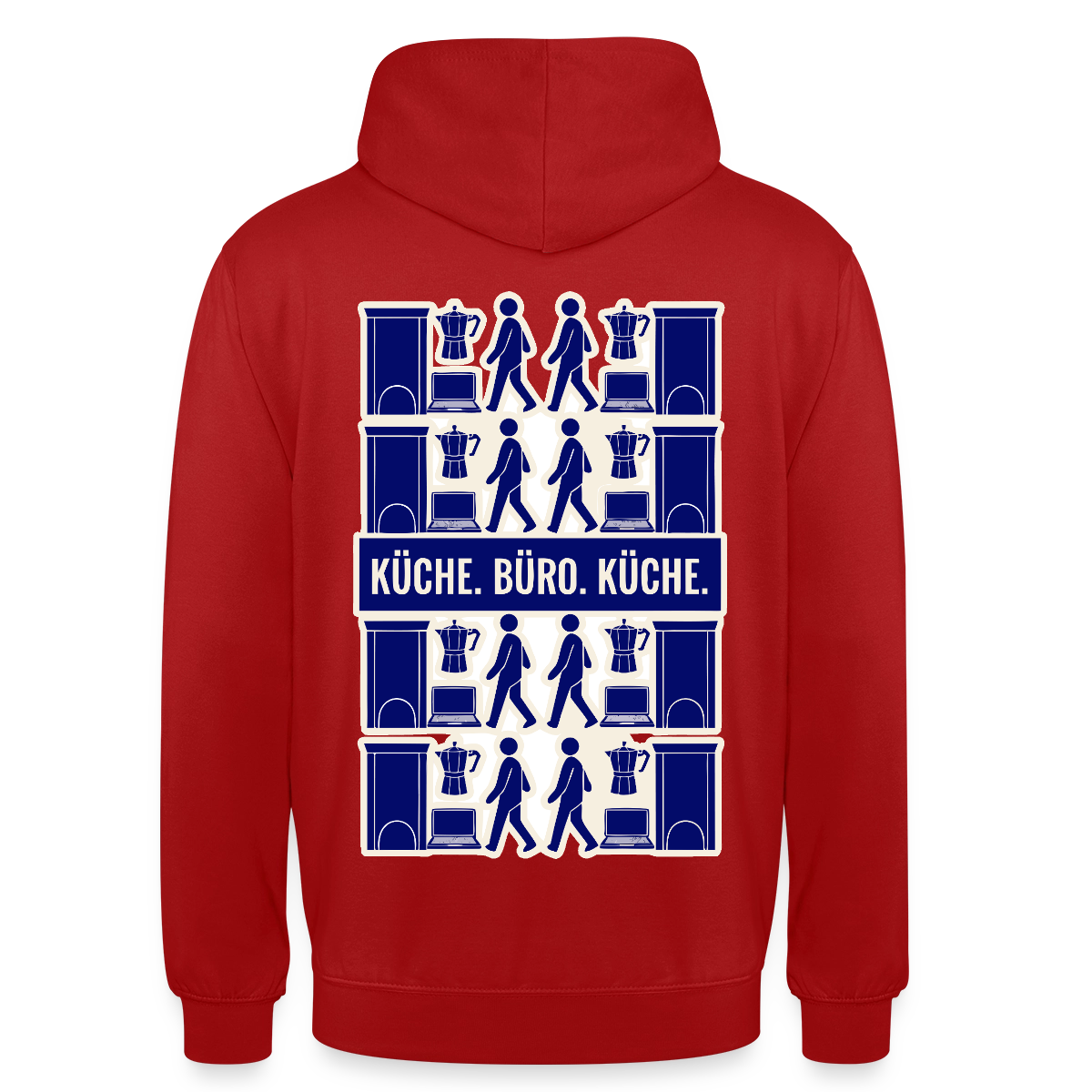Küche. Büro. Küche. Motiv-Hoodie unisex, Farbe Rot