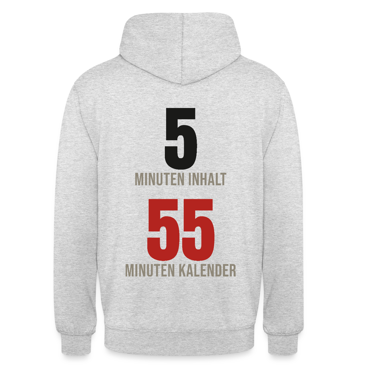 5 Minuten Inhalt, 55 Minuten Kalender Motiv-Hoodie unisex, Farbe Hellgrau meliert