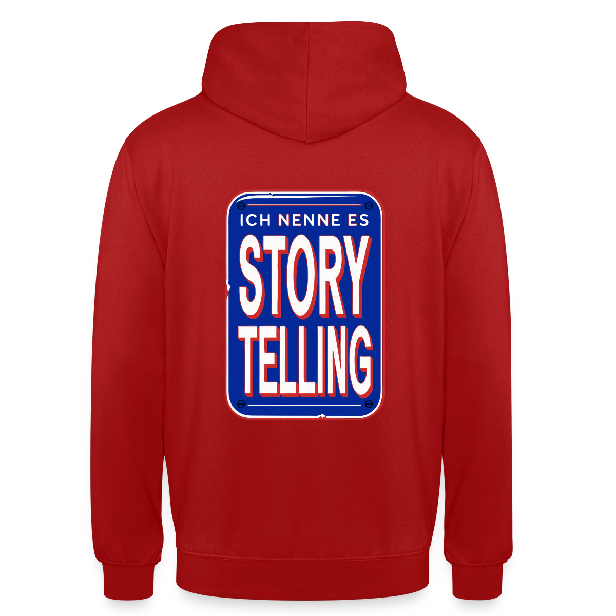 Ich nenne es Storytelling. Motiv-Hoodie unisex, Farbe Rot
