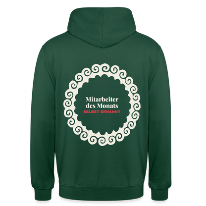 "Mitarbeiter des Monats, selbst ernannt." Motiv-Hoodie unisex, Farbe Flaschengrün