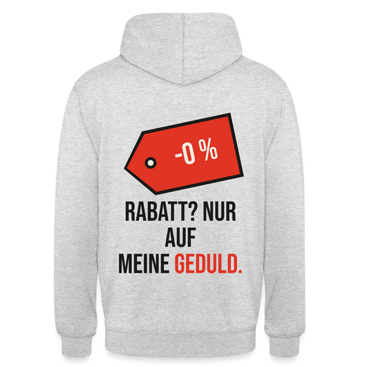 Rabatt? Nur auf meine Geduld. Motiv-Hoodie unisex, Farbe Hellgrau meliert