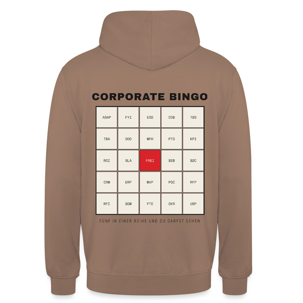 Corporate Bingo. Fünf in einer Reihe. Motiv-Hoodie unisex, Farbe Mokka