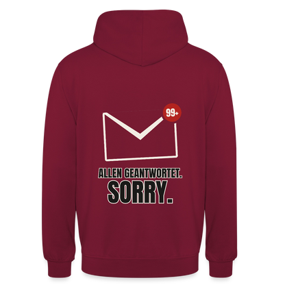 "Allen geantwortet. Sorry." Motiv-Hoodie unisex, Farbe Bordeaux