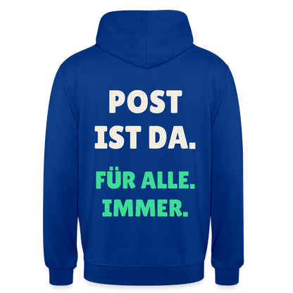 Post ist da. Für alle. Immer. Motiv-Hoodie unisex, Farbe Royalblau