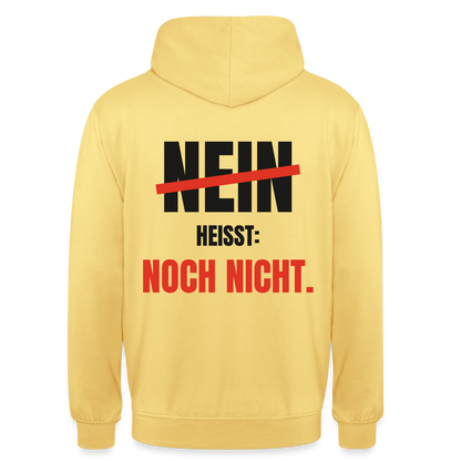 Nein heißt: noch nicht. Motiv-Hoodie unisex, Farbe Zitronengelb