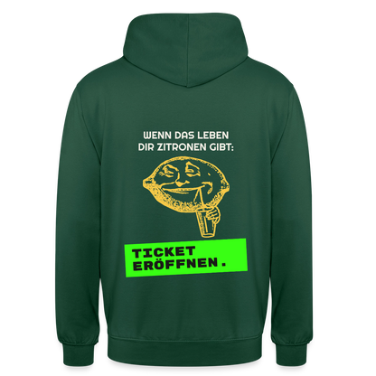Wenn das Leben dir Zitronen gibt: Ticket eröffnen. Motiv-Hoodie unisex, Farbe Flaschengrün
