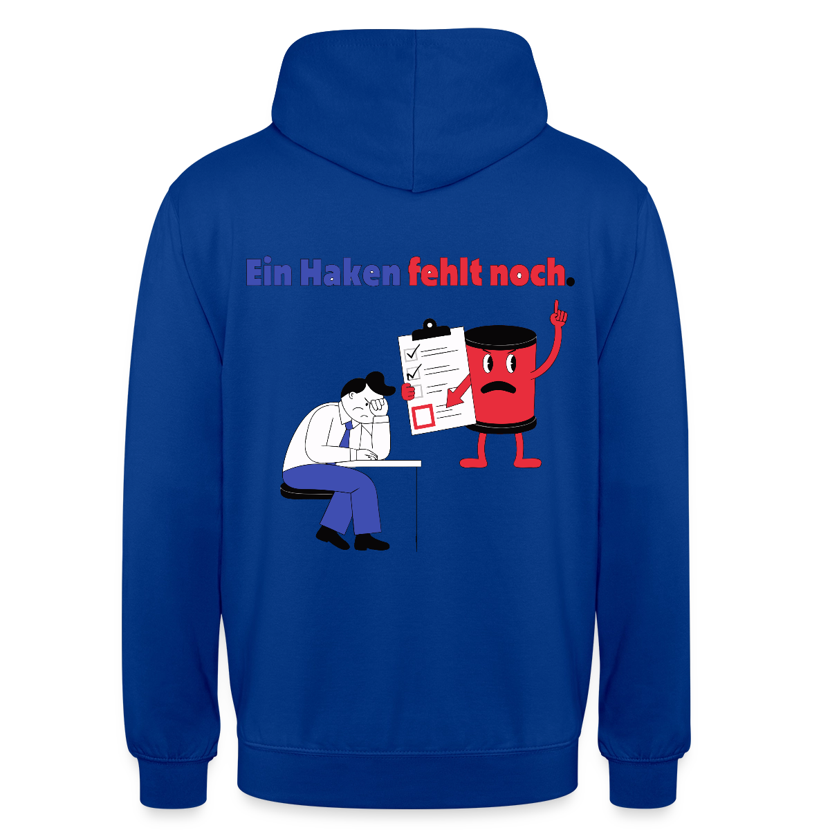 "Ein Haken fehlt noch. Comic-Motiv" Motiv-Hoodie unisex, Farbe Royalblau