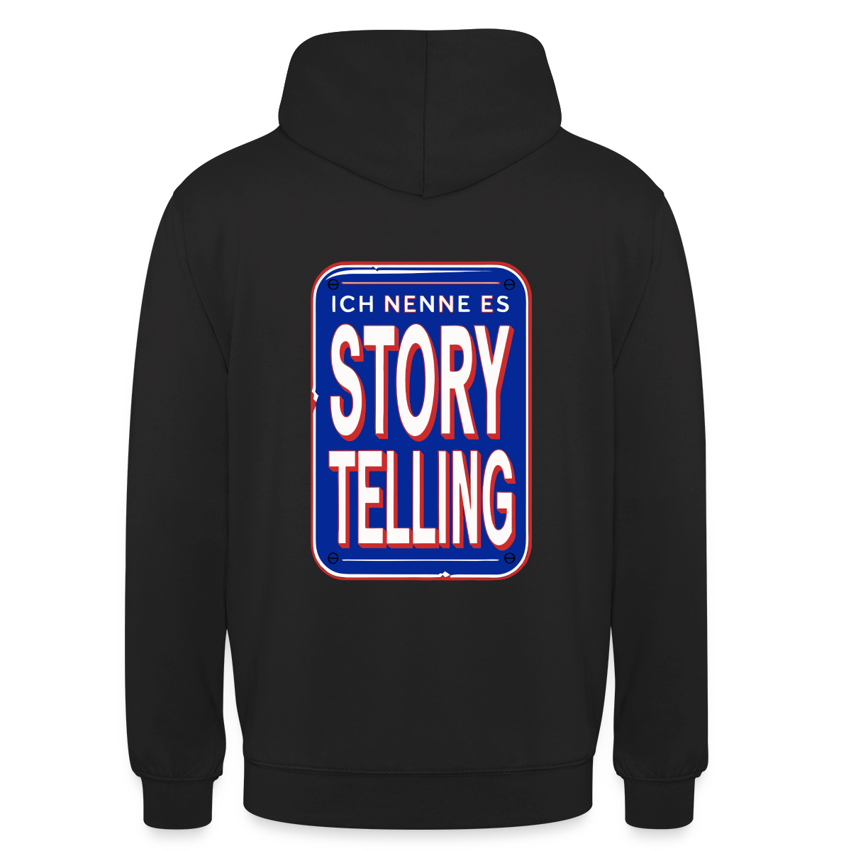 Ich nenne es Storytelling. Motiv-Hoodie unisex, Farbe Schwarz