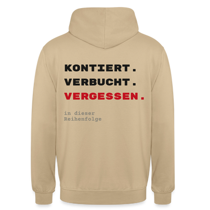 "Kontiert. Verbucht. Vergessen." Motiv-Hoodie unisex, Farbe Beige