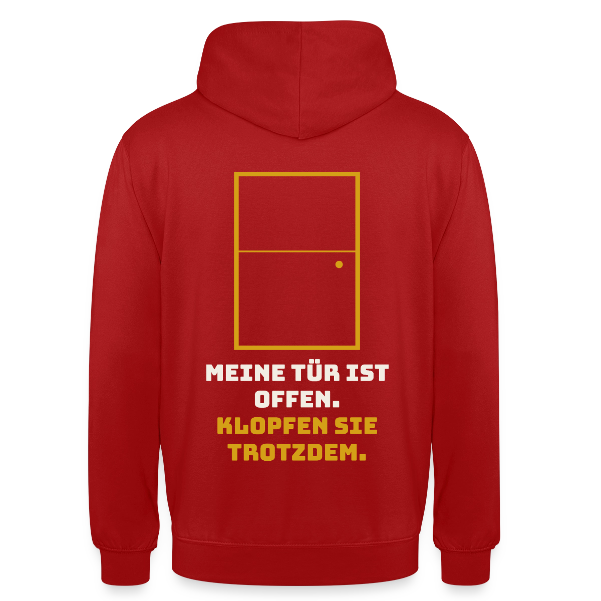 Meine Tür ist offen. Klopfen Sie trotzdem. Motiv-Hoodie unisex, Farbe Rot