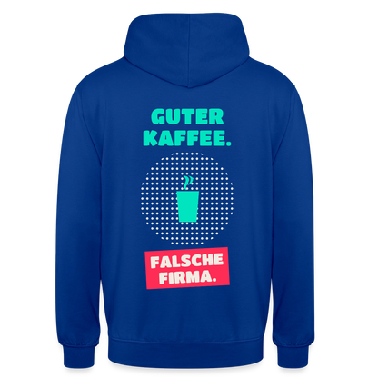 "Guter Kaffee. Falsche Firma." Motiv-Hoodie unisex, Farbe Royalblau