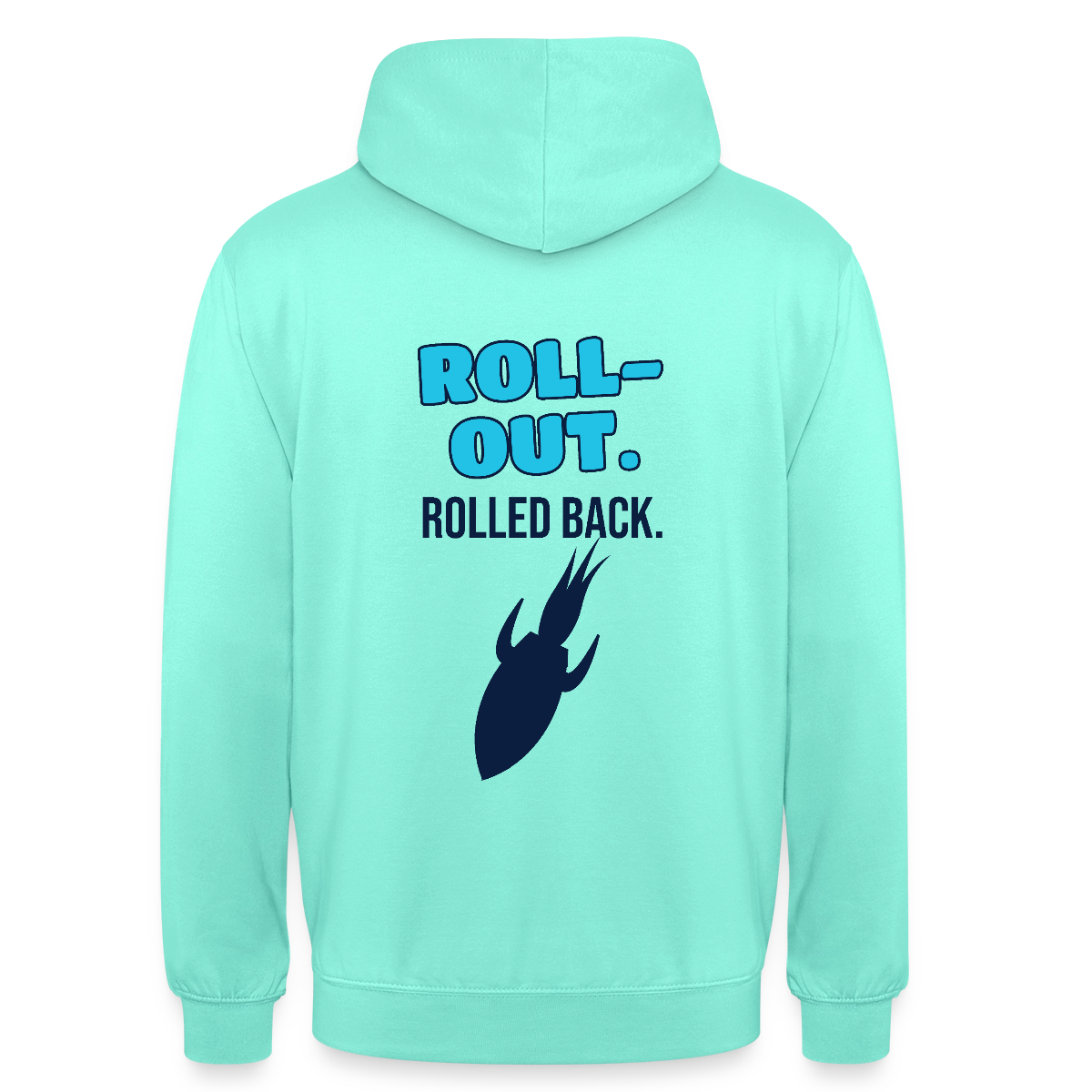 Roll-out. Rolled back. Motiv-Hoodie unisex, Farbe Mint