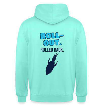 Roll-out. Rolled back. Motiv-Hoodie unisex, Farbe Mint