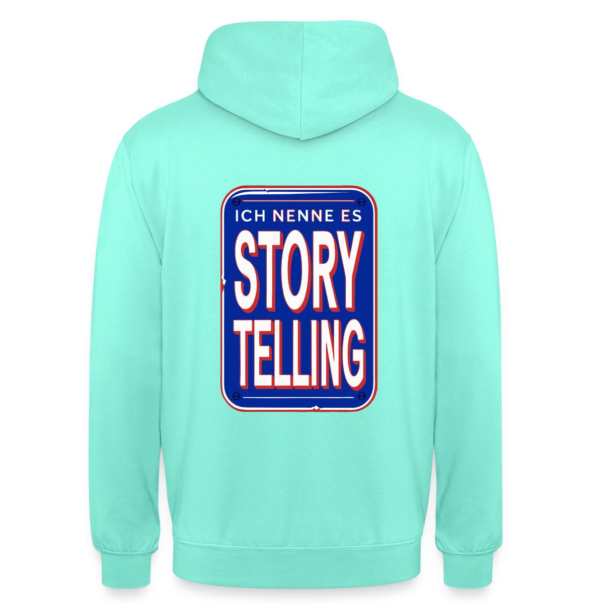 Ich nenne es Storytelling. Motiv-Hoodie unisex, Farbe Mint