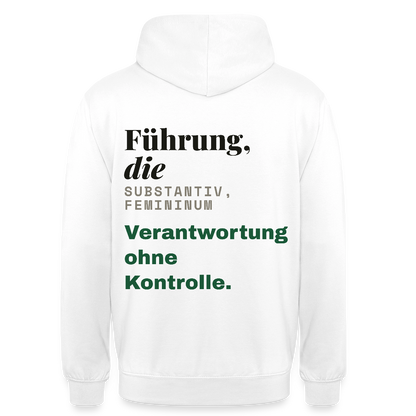 "Führung, die: Verantwortung ohne Kontrolle." Motiv-Hoodie unisex, Farbe Weiß