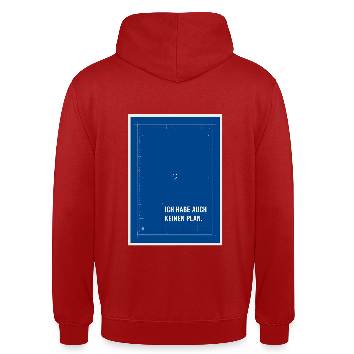 Ich habe auch keinen Plan. Motiv-Hoodie unisex, Farbe Rot