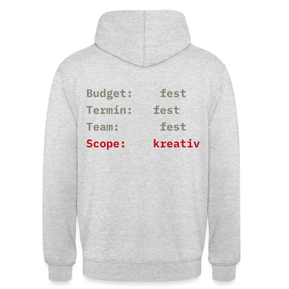 Budget: fest. Termin: fest. Team: fest. Scope: kreativ. Motiv-Hoodie unisex, Farbe Hellgrau meliert
