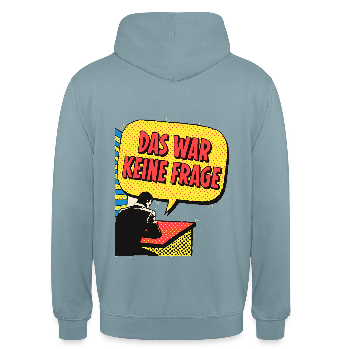 "Das war keine Frage. Popart-Motiv" Motiv-Hoodie unisex, Farbe Nebelblau