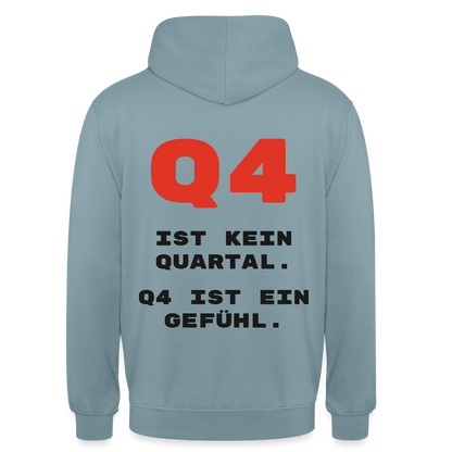 Q4 ist kein Quartal. Q4 ist ein Gefühl. Motiv-Hoodie unisex, Farbe Nebelblau