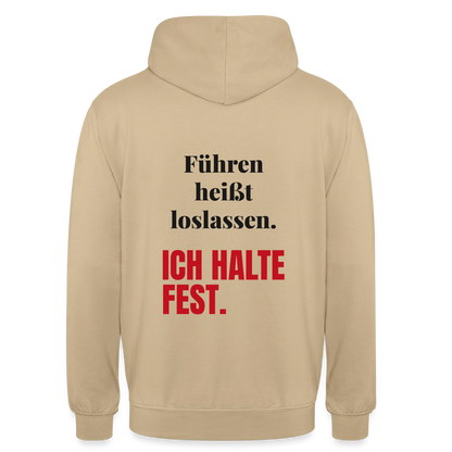 Führen heißt loslassen. Ich halte fest. Motiv-Hoodie unisex, Farbe Beige