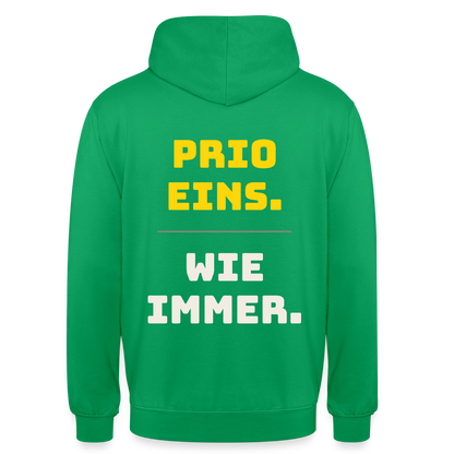 "Prio eins. Wie immer." Motiv-Hoodie unisex, Farbe Kelly Green