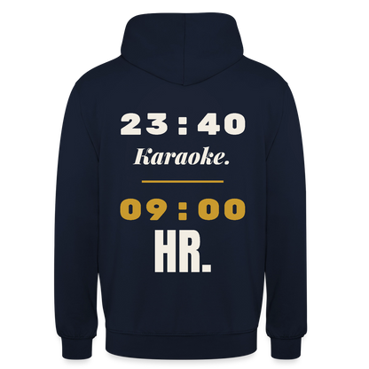 "23:40 Karaoke. 09:00 HR." Motiv-Hoodie unisex, Farbe Navy