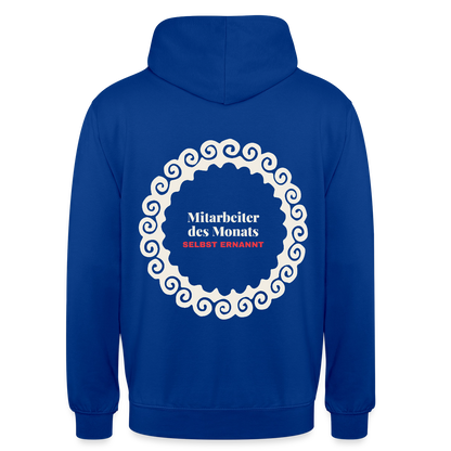 "Mitarbeiter des Monats, selbst ernannt." Motiv-Hoodie unisex, Farbe Royalblau