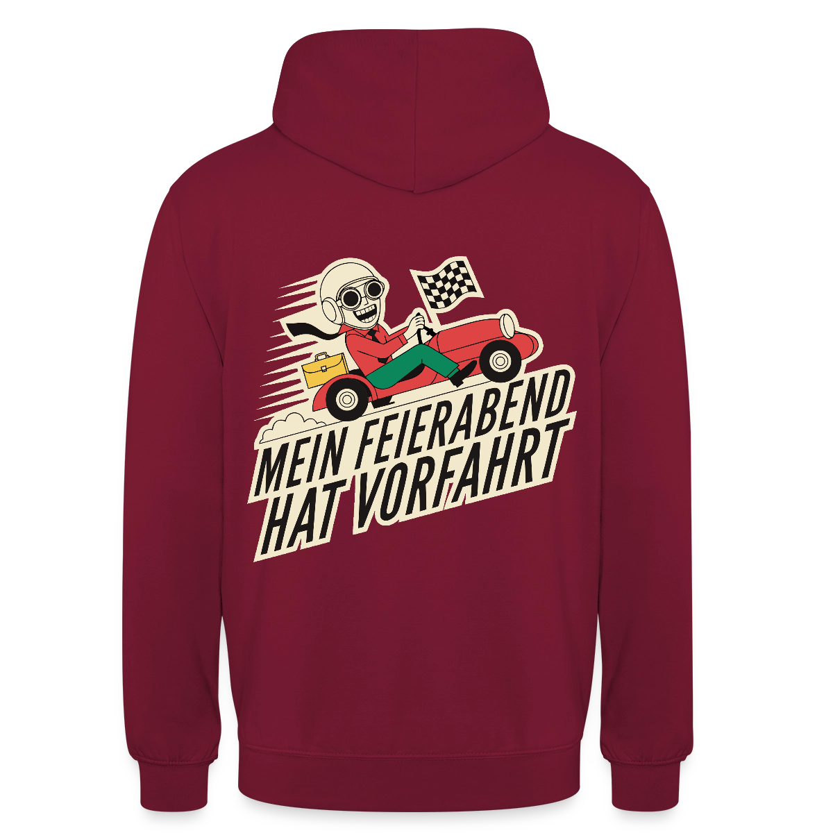 Mein Feierabend hat Vorfahrt. Motiv-Hoodie unisex, Farbe Bordeaux