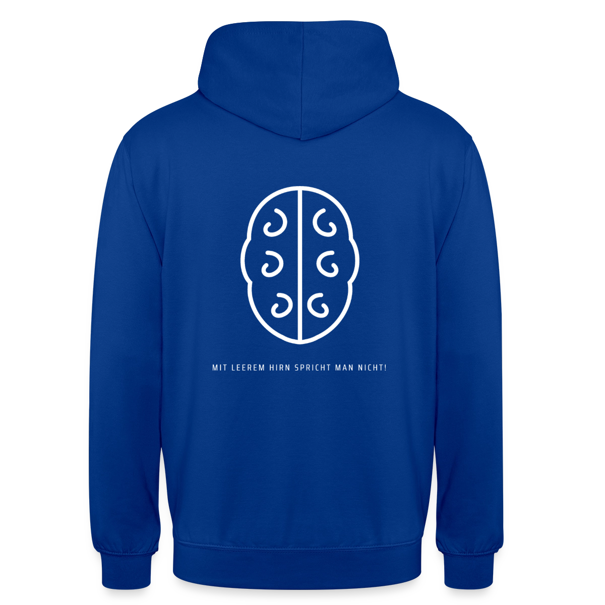 Mit leerem Hirn spricht man nicht. Umriss-Motiv Motiv-Hoodie unisex, Farbe Royalblau