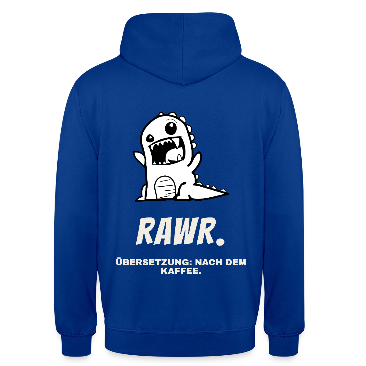 "Rawr. Übersetzung: nach dem Kaffee." Motiv-Hoodie unisex, Farbe Royalblau