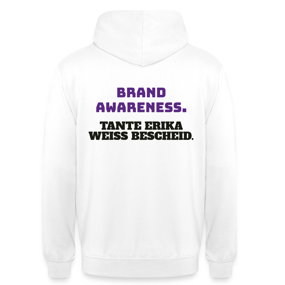 Brand Awareness. Tante Erika weiß Bescheid. Motiv-Hoodie unisex, Farbe Weiß