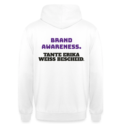 Brand Awareness. Tante Erika weiß Bescheid. Motiv-Hoodie unisex, Farbe Weiß
