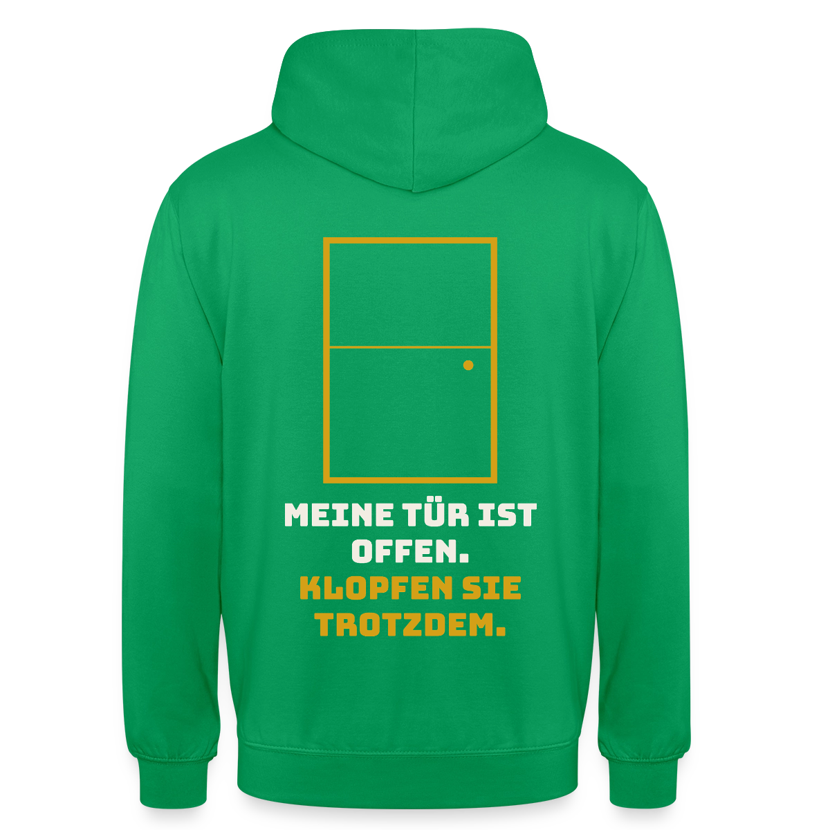 Meine Tür ist offen. Klopfen Sie trotzdem. Motiv-Hoodie unisex, Farbe Kelly Green