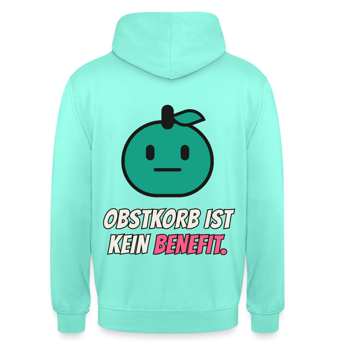 Obstkorb ist kein Benefit. Motiv-Hoodie unisex, Farbe Mint