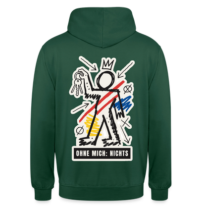 Ohne mich: nichts. Neo-Expressionismus-Motiv Motiv-Hoodie unisex, Farbe Flaschengrün