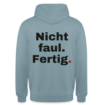 "Nicht faul. Fertig." Motiv-Hoodie unisex, Farbe Nebelblau