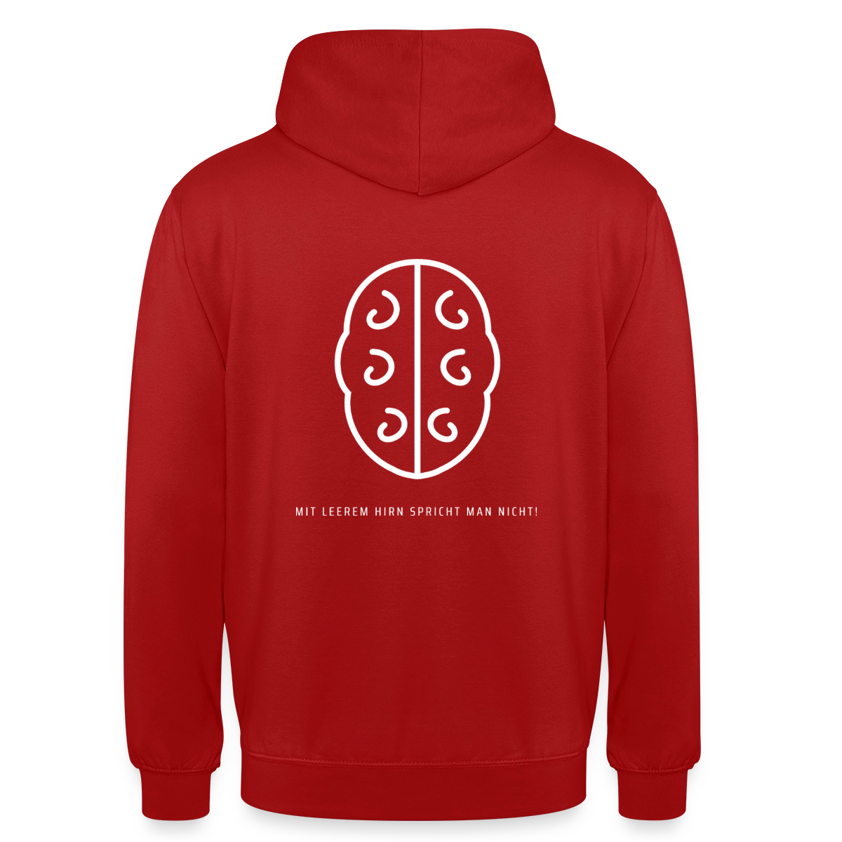 Mit leerem Hirn spricht man nicht. Umriss-Motiv Motiv-Hoodie unisex, Farbe Rot
