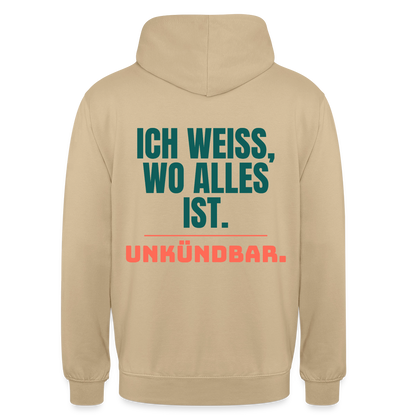 Ich weiß, wo alles ist. Unkündbar. Motiv-Hoodie unisex, Farbe Beige