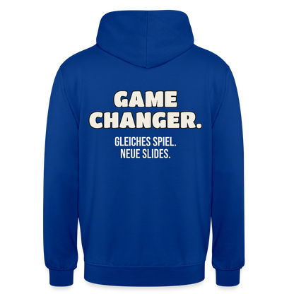Game Changer. Gleiches Spiel. Neue Slides. Motiv-Hoodie unisex, Farbe Royalblau