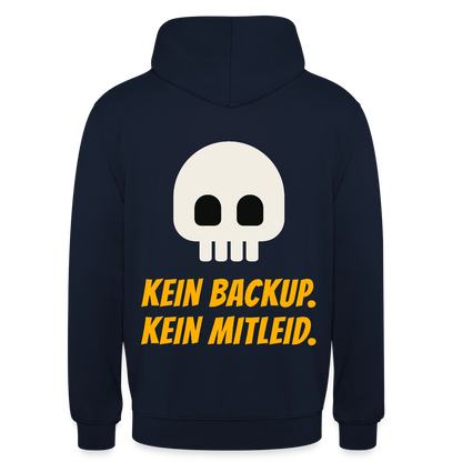 Kein Backup. Kein Mitleid. Motiv-Hoodie unisex, Farbe Navy