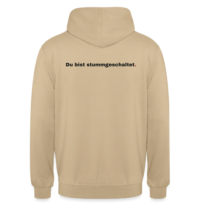 Du bist stummgeschaltet Motiv-Hoodie unisex, Farbe Beige