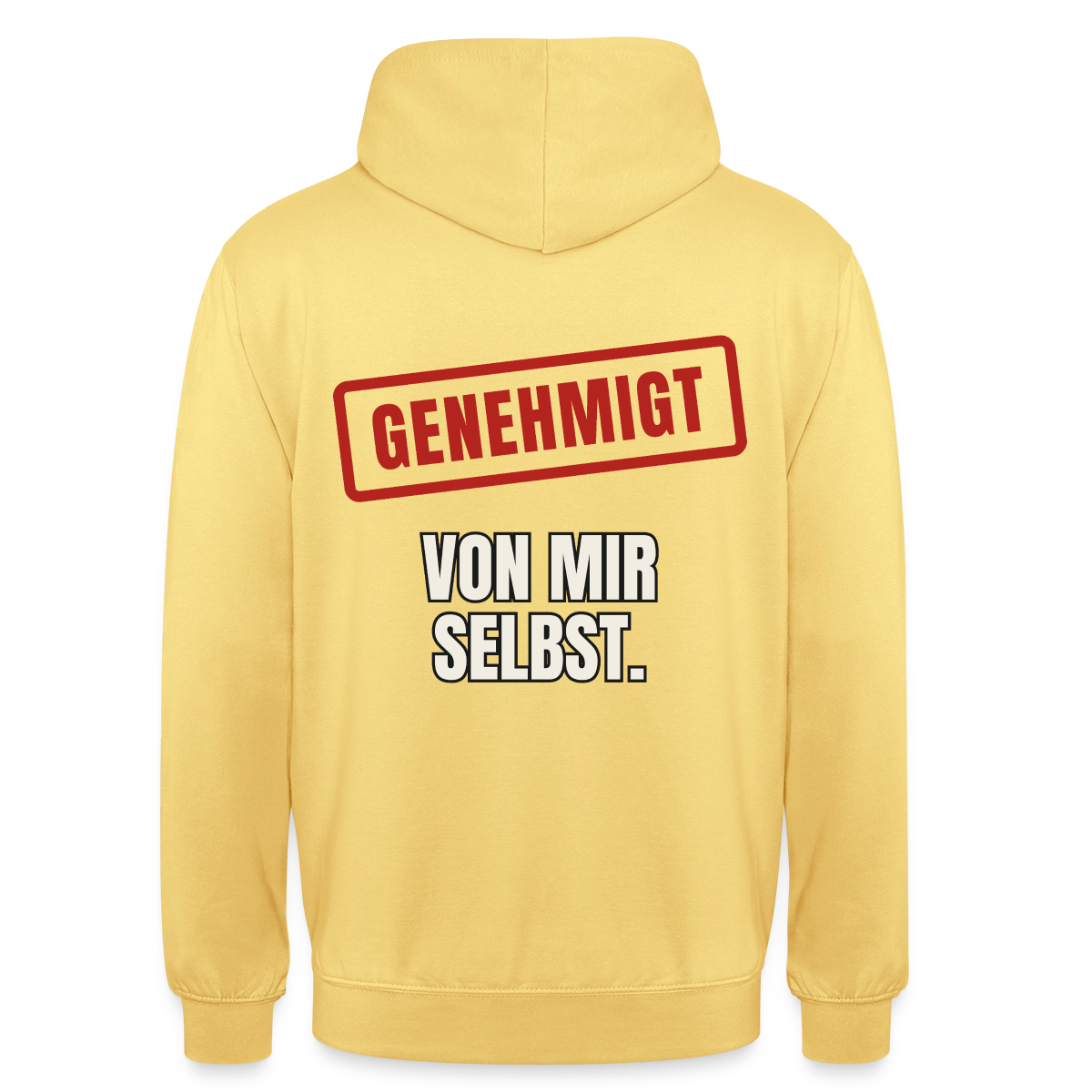 "Genehmigt. Von mir selbst." Motiv-Hoodie unisex, Farbe Zitronengelb
