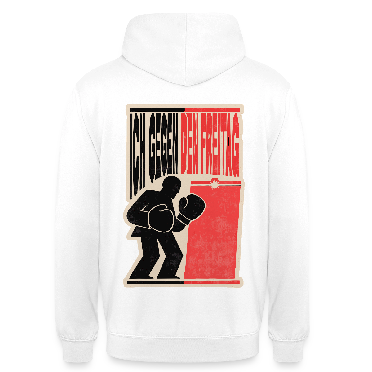 "Ich gegen den Freitag. Boxplakat-Motiv" Motiv-Hoodie unisex, Farbe Weiß