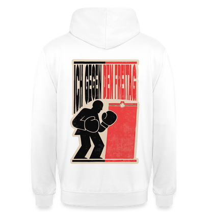 "Ich gegen den Freitag. Boxplakat-Motiv" Motiv-Hoodie unisex, Farbe Weiß