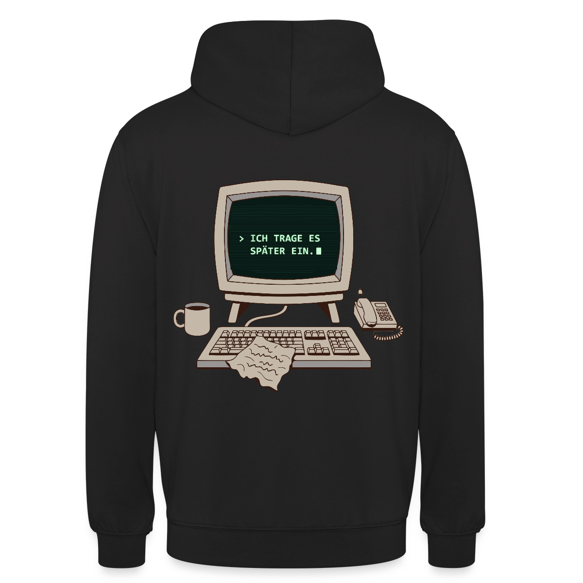 Ich trage es später ein. Motiv-Hoodie unisex, Farbe Schwarz