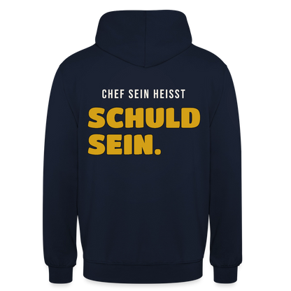 Chef sein heißt schuld sein. Motiv-Hoodie unisex, Farbe Navy